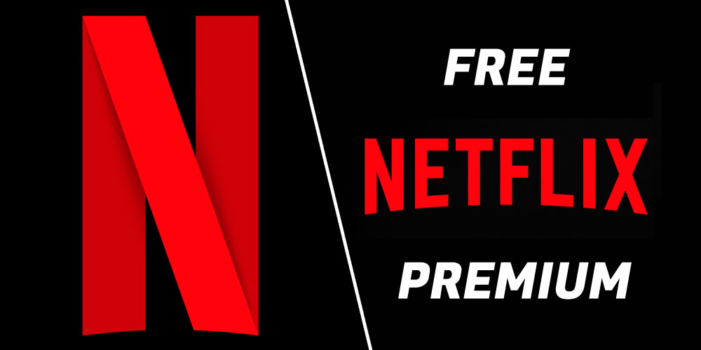 Free Netflix Premium